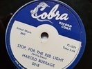 Harold Burrage ‎– Stop, For The Red Light / Satisfied 78 RPM Cobra Record 5018