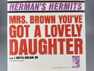 Herman's Hermits MRS BROWN YOU'VE GOT A LOVELY DAUGHTER 45RPM K-13341 VG+ to VG