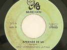 ORQ CORPORACION LATINA - APRENDE DE MI /  RARE SALSA GUAGUANCO 45