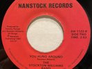 Modern Soul 45 STOCKTON WILLIAMS BAND You Hung Around / Hold On NANSTOCK listen