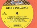 WISH/FONDA RAE/LA RITA GASKIN - Touch Me (All Night Long) - Vinyl (12