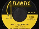 JOE TURNER: baby, i still want you / still in love ATLANTIC 7