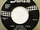 The Beatles She Loves You / I'll Get You Rare Orig Swan Records Styrene Copy 45