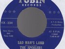 classic 1960 R&B/soul 45:THE SPOILERS:SAD MAN'S LAND/HEY LITTLE GIRL/Tobin KX334