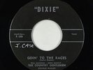 C&W Bluegrass 45 - Country Gentlemen - Goin To The Races - Dixie