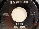 Soul 45 TINA BRITT Look You're Absolutely Right Eastern 605 VG++ HEAR