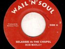 BOB MARLEY-selassie is the chapel    wail n soul 7