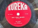 JOE GRAY - Miss Susie Brown / Little Mistakes CLASSIC COUNTRY 78 Eureka Record