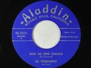R&B Soul 45 - Ed Townsend - Give Me One Chance - Aladdin VG+