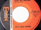 Ike & Tina Turner Soul 45 Dust My Broom bw I'm Hooked on Tangerine Records
