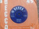 THE POETS I AM SO BLUE/ I LOVE HER STILL DECCA LABEL FROM 1965