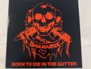 Discharge, The Price Of Silence Born To Die In The Gutter, 7” Vinyl, 1983, Punk