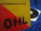 OHL  OKTOBERREVOLUTION  MAKELLOSES VINYL / 1st 1983 POSTER / 500 AUFLAGE