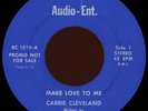 CARRIE CLEVELAND Make Love To Me 45 Audio-Ent Rare 1978 CA Crossover Soul M-