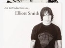 Elliott Smith: An Introduction To... White/Clear w/Black Splatter Vinyl LP/500.