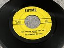 THE GRAINS OF TIME- THIS LITTLE GIRL-CHYME- 45RPM-EX