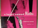 Martha Hayes-A Hayes Named Martha - JUBILEE 1023 VG+/VG+ MONO