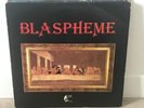 BLASPHEME - Same s/t  - LP 1984 - SORTILEGE, ADX, HIGH POWER, NWOBHM, RARE