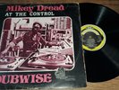 MIKEY DREAD At The Control Dubwise Jamaica Dub Roots Reggae 70s LP VG