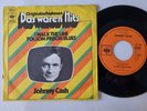 Johnny Cash - I walk the line/ Folsom Prison Blues 7'' Vinyl Germany