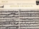 PHILIPS HI-FI STEREO - ARTHUR GRUMIAUX - BACH SONATAS & PARTITAS FOR VIOLIN 3LP