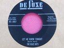 THE BLUE DOTS - Let Me Know Tonight - clean 45 rpm - Deluxe 6067