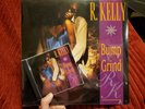 R. Kelly, Bump N Grind.  12