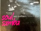 IKE QUEBEC Kenny Burrell Soul Samba Blue Note BLP 4114 47W 63rd EAR