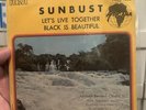 Sunbust “Black Is Beautiful” b/w “Let’s Live Together” 7” 45 Afro Funk