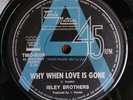 ISLEY BROTHERS Why When Love Is Gone -1968 Oz TAMLA MOTOWN A-label Promo Soul 45