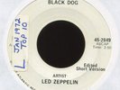 Led Zeppelin Black Dog ATLANTIC Short Version Single Sided Promo Test Press 45