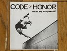 Code Of Honor What Are We Gonna Do? 7