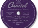 Super Rare 1958 JOHNNY OTIS Show Rock’n roll 78 RPM Record. Willie & Hand Jive