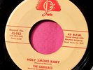 THE CADILLACS - Holy Smoke Baby / I Want to Know - clean 45 rpm - Josie 842