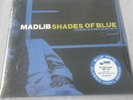 Amazing Shades Of Blue (Blue Note Classic Vinyl Series) by Madlib...