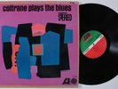JOHN COLTRANE Plays The Blues ATLANTIC LP VG+ s
