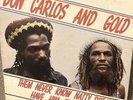 DON CARLOS AND GOLD-Them Never Know Natty Dread Have Him Credential 1981 LP