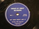 BLUES GOSPEL BROTHER WILL HAIRSTON My God Don't Like It CHURCH OF CHRIST DETROIT