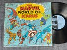 Icarus  The Marvel World Of Icarus  Original UK  LP