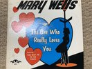 MARY WELLS “THE ONE WHO REALLY LOVES YOU