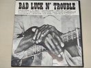 Various – Bad Luck N' Trouble 1965 USA 1ST PRESS VINYL LP BLUES