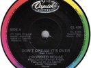 Crowded House - Don't Dream It's Over, 7