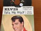 ELVIS PRESLEY. TELL ME WHY     BLUE RIVER