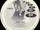 4-Mega ‎– Drop This / Higher 1992 NEAR MINT