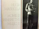 Hugh Masekela Home is Where the Music Is VINYL 2-LP Set Blue Thumb