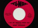 Crossover Soul 45 - Bobby Shannon - I Get My Groove From You - To-Mar