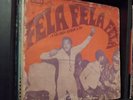 AFRO lp Fela Ransome-Kuti  And His Africa '70 ‎– Fela Fela Fela