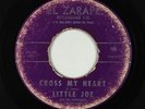 Latin Sweet Soul 45 - Little Joe & the Latinaires - Cross My Heart - El Zarape