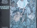 Christopher Young - Haunted Summer (Music From The Original Motion Picture So...
