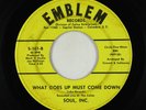 Northern Soul 45 - Soul, Inc. - What Goes Up Must Come Down - Emblem